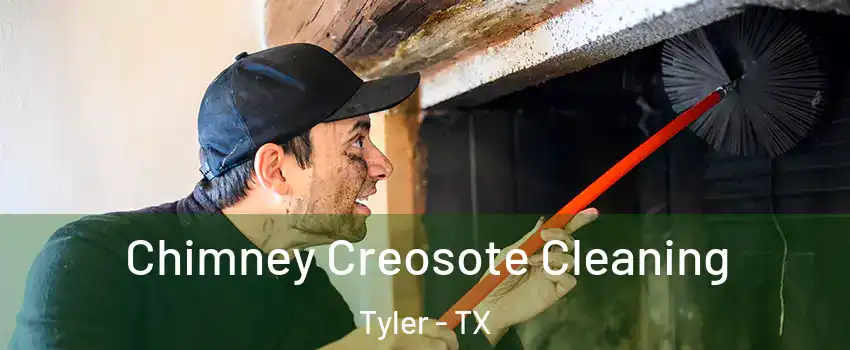  Chimney Creosote Cleaning Tyler - TX