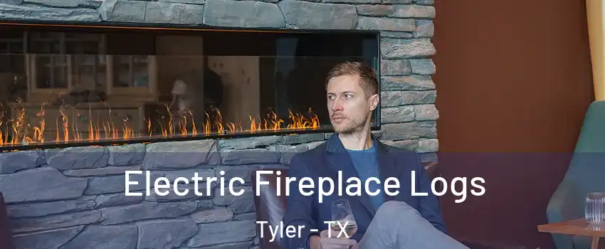  Electric Fireplace Logs Tyler - TX