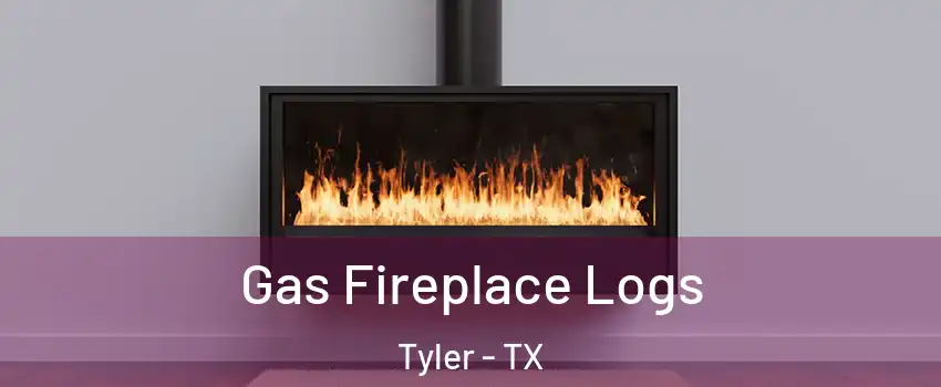  Gas Fireplace Logs Tyler - TX