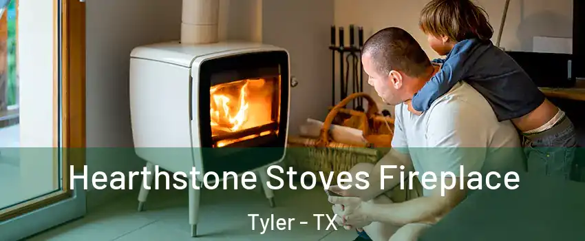  Hearthstone Stoves Fireplace Tyler - TX
