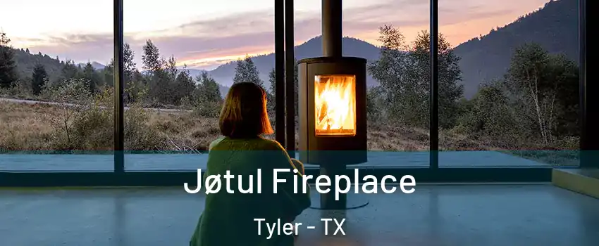  Jøtul Fireplace Tyler - TX