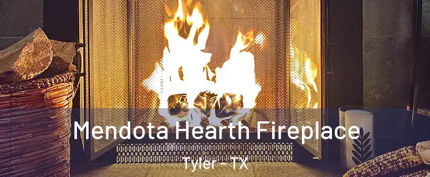  Mendota Hearth Fireplace Tyler - TX
