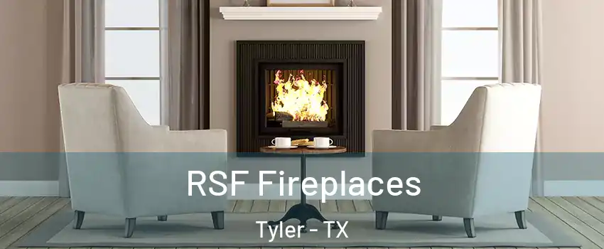  RSF Fireplaces Tyler - TX